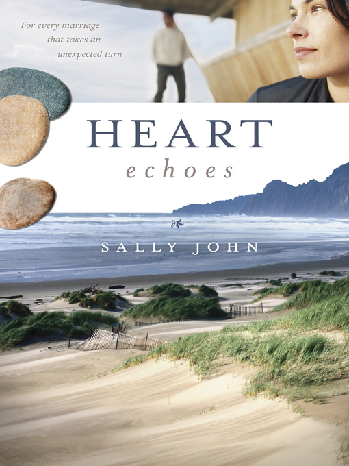Title details for Heart Echoes by Sally John - Available